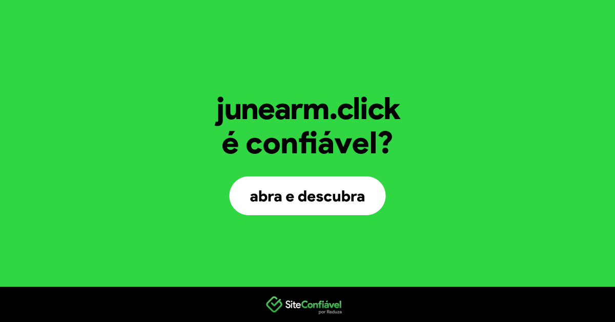 O site junearm.click é confiável?