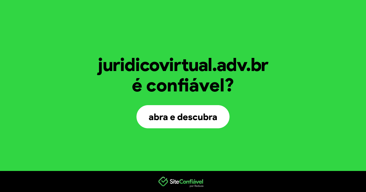 O site juridicovirtual.adv.br é confiável?