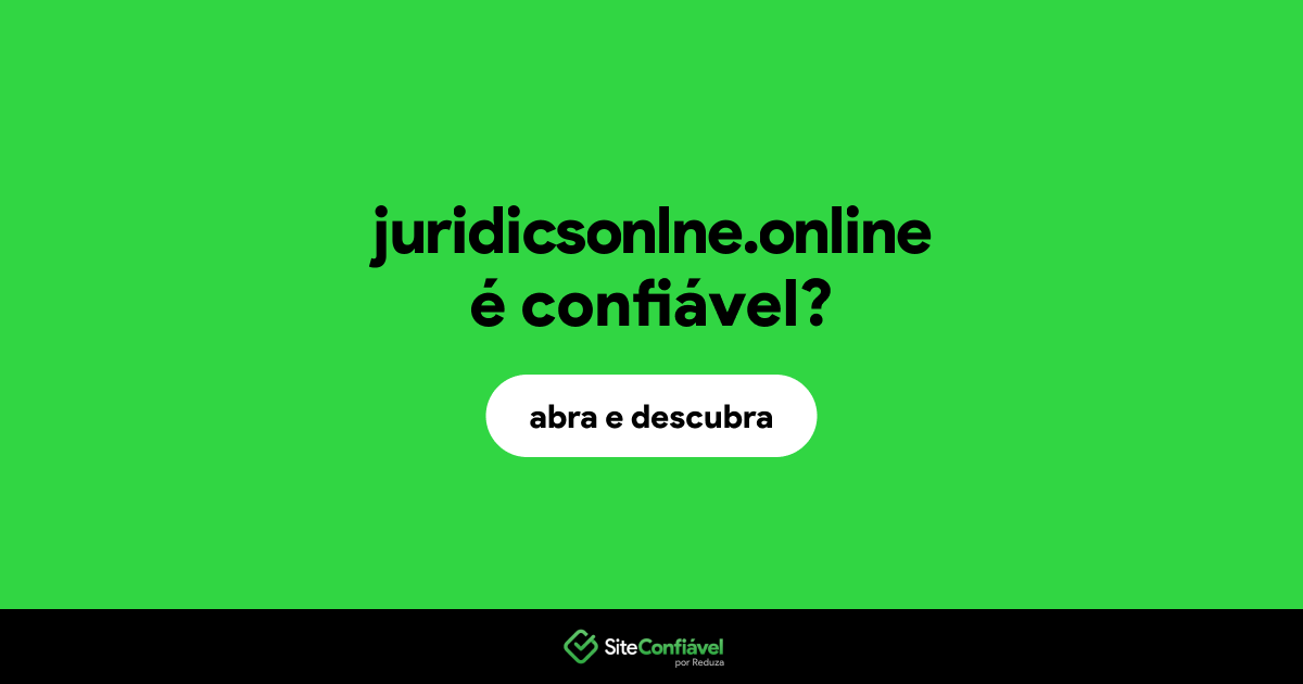 O site juridicsonlne.online é confiável?