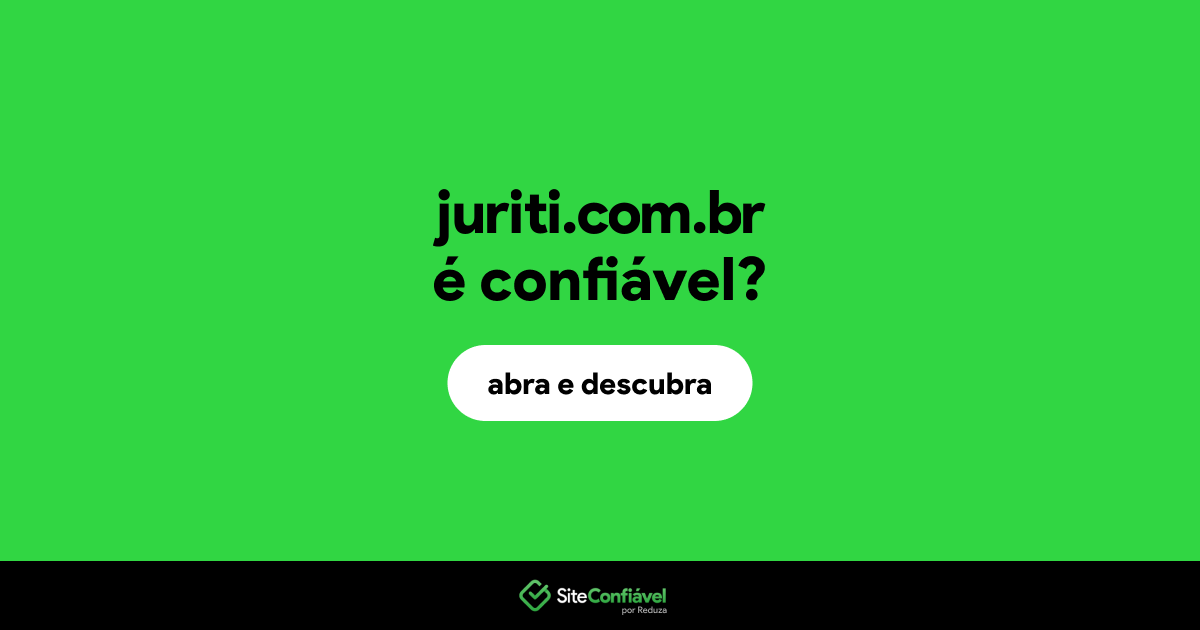 O site juriti.com.br é confiável?