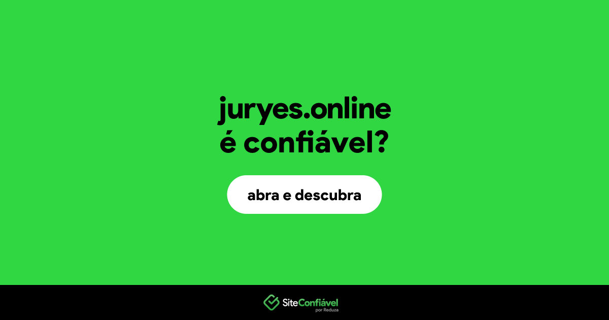 O site juryes.online é confiável?