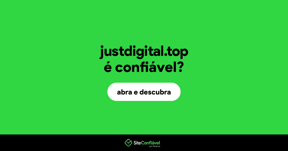O site justdigital.top é confiável?
