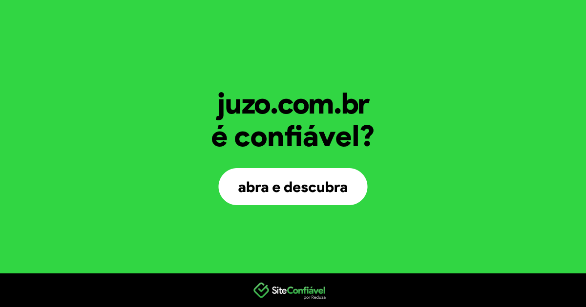 O site juzo.com.br é confiável?