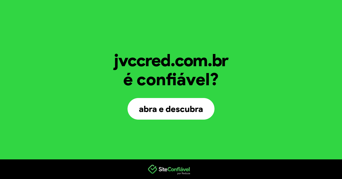 O site jvccred.com.br é confiável?