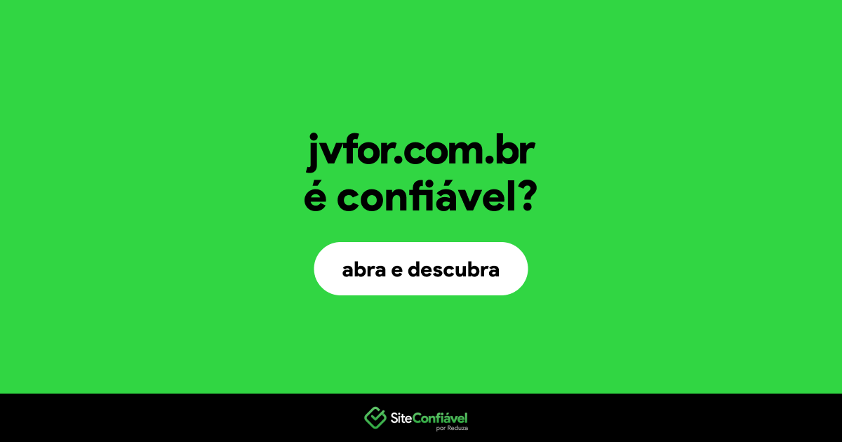 O site jvfor.com.br é confiável?