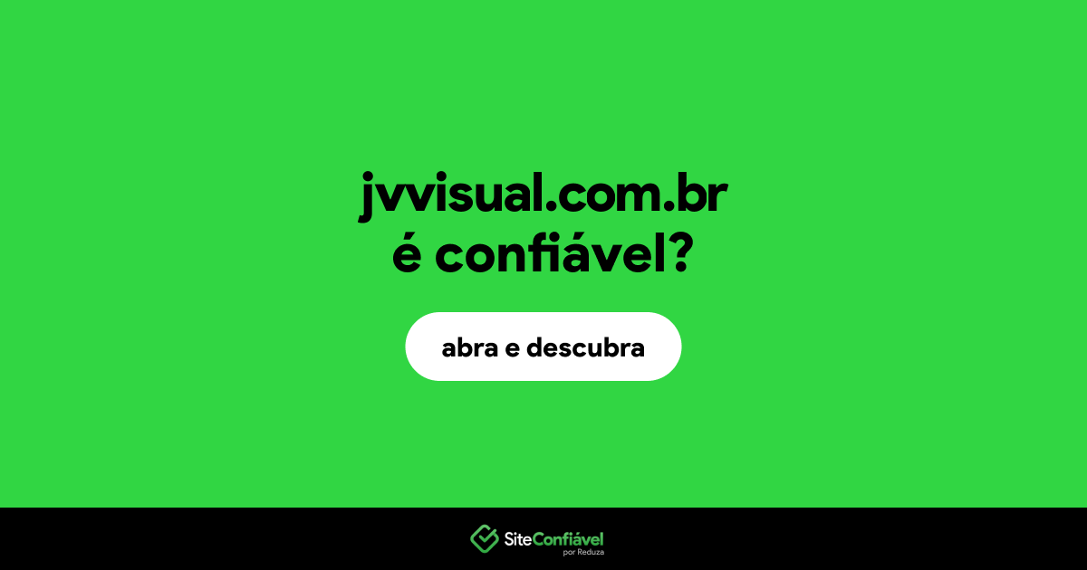 O site jvvisual.com.br é confiável?