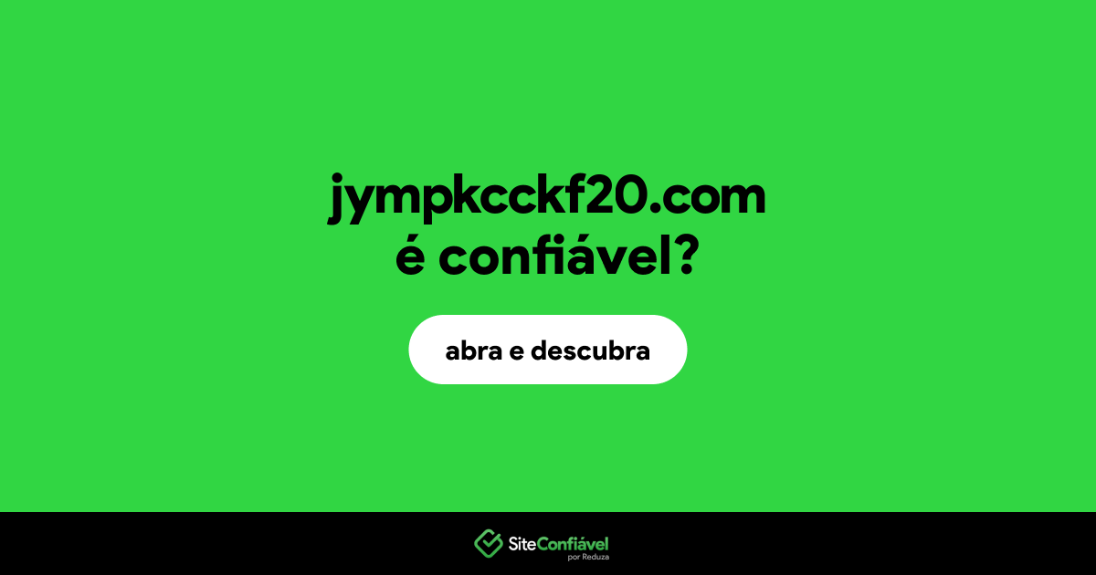 O site jympkcckf20.com é confiável?