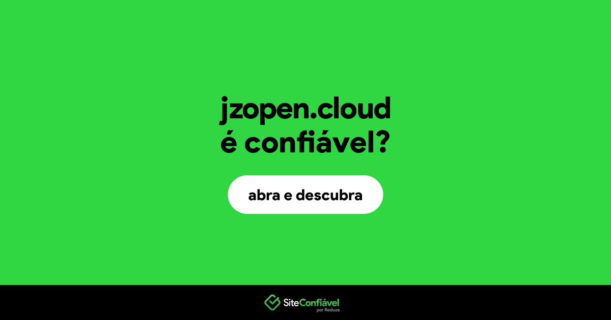 O site jzopen.cloud é confiável?