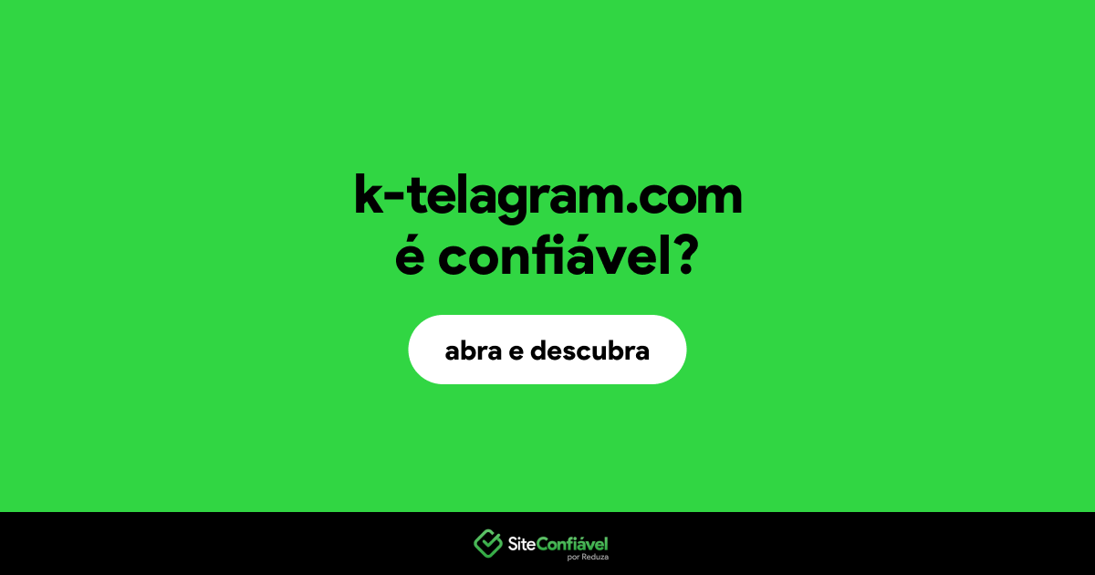 O site k-telagram.com é confiável?