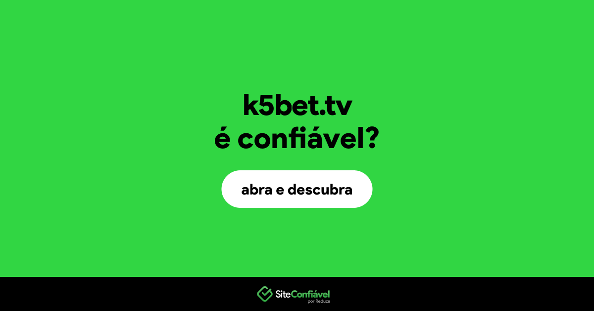 O site k5bet.tv é confiável?