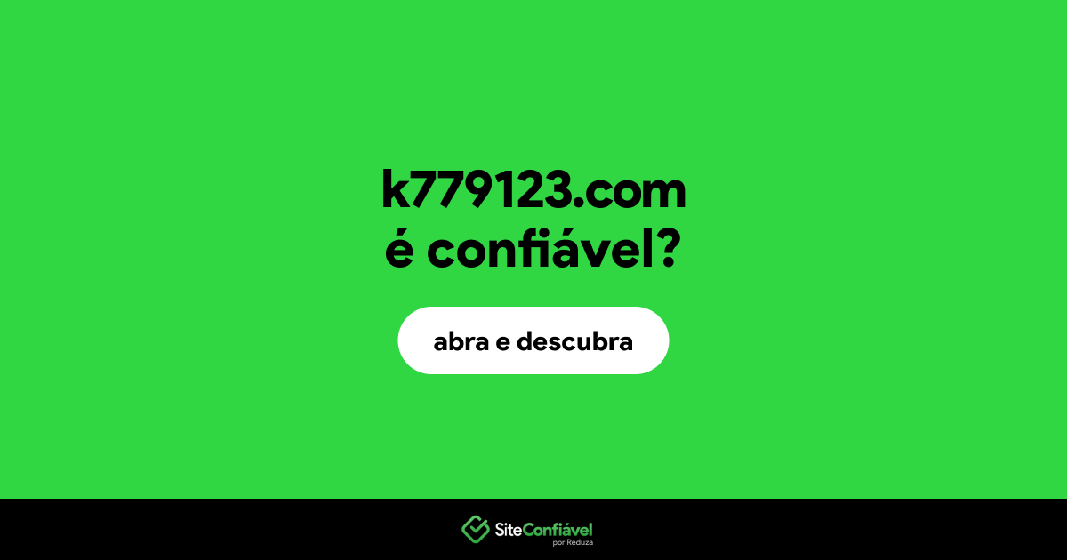 O site k779123.com é confiável?