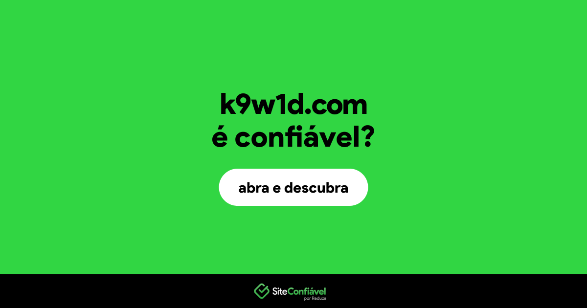 O site k9w1d.com é confiável?