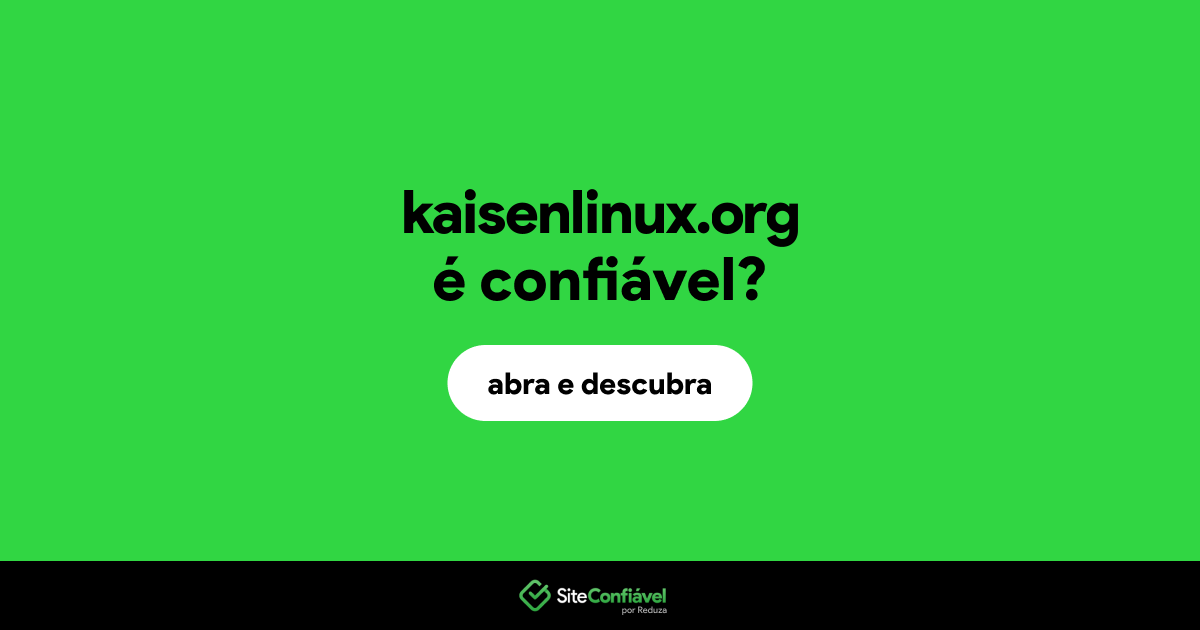 O site kaisenlinux.org é confiável?