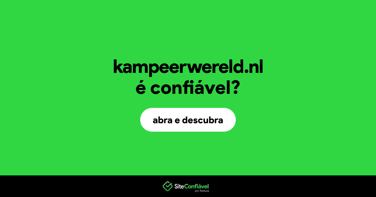 O site kampeerwereld.nl é confiável?