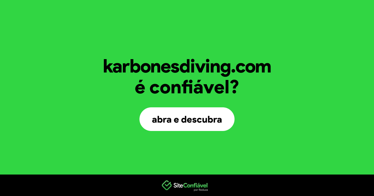 O site karbonesdiving.com é confiável?