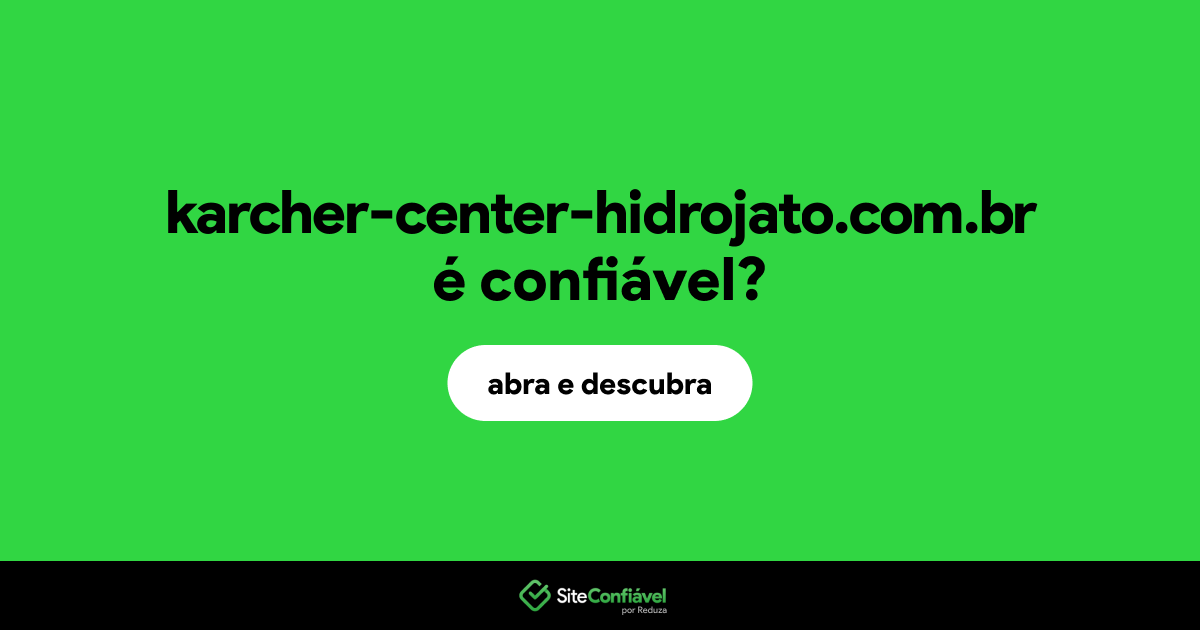 O site karcher-center-hidrojato.com.br é confiável?