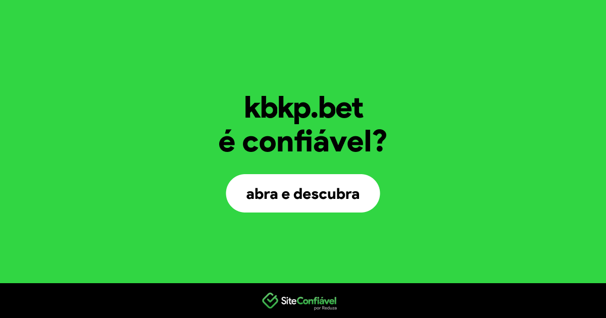 O site kbkp.bet é confiável?