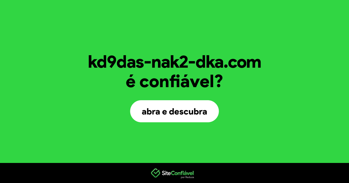 O site kd9das-nak2-dka.com é confiável?