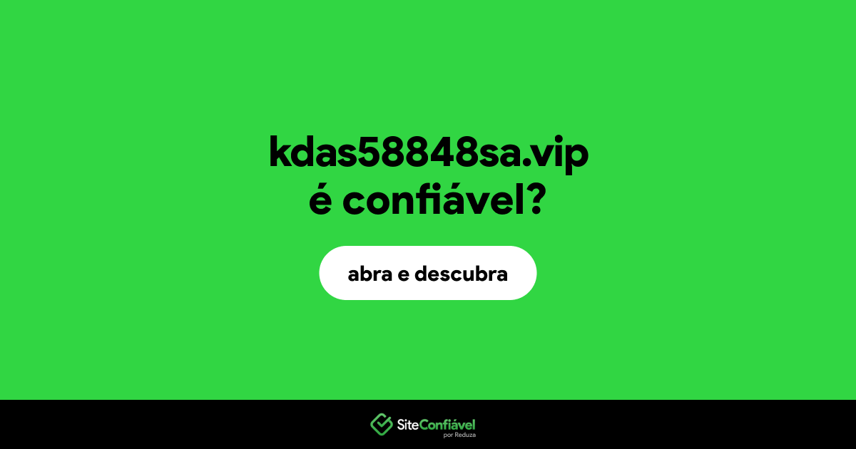 O site kdas58848sa.vip é confiável?