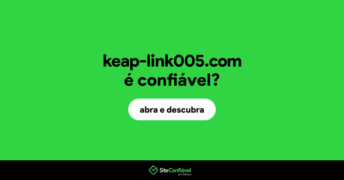 O site keap-link005.com é confiável?