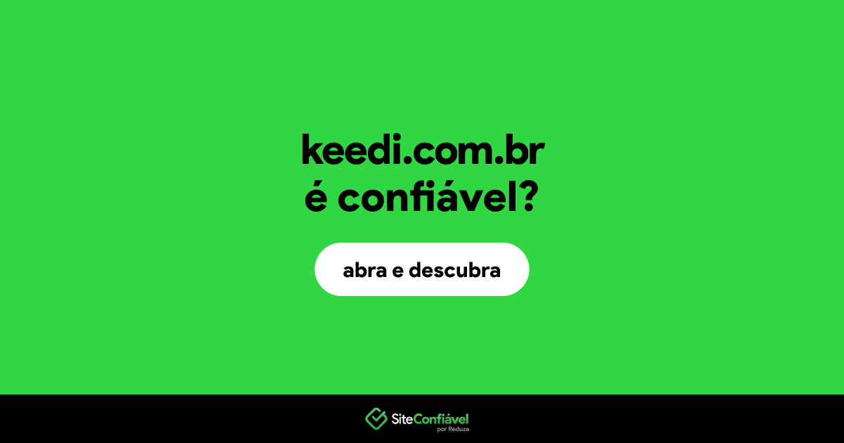 O site keedi.com.br é confiável?