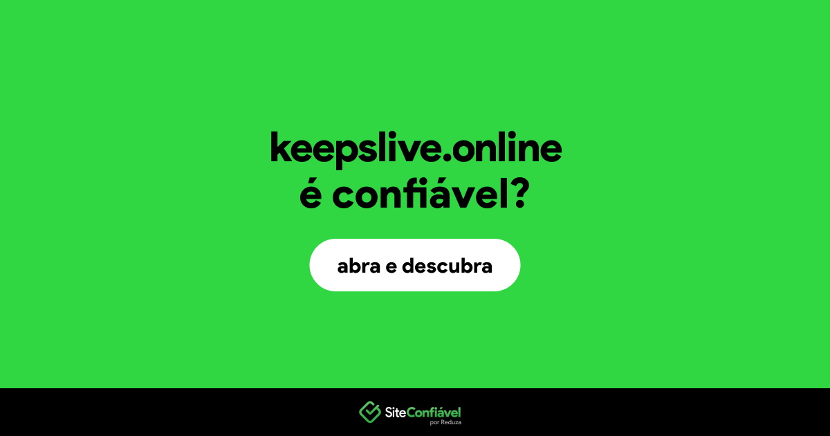 O site keepslive.online é confiável?