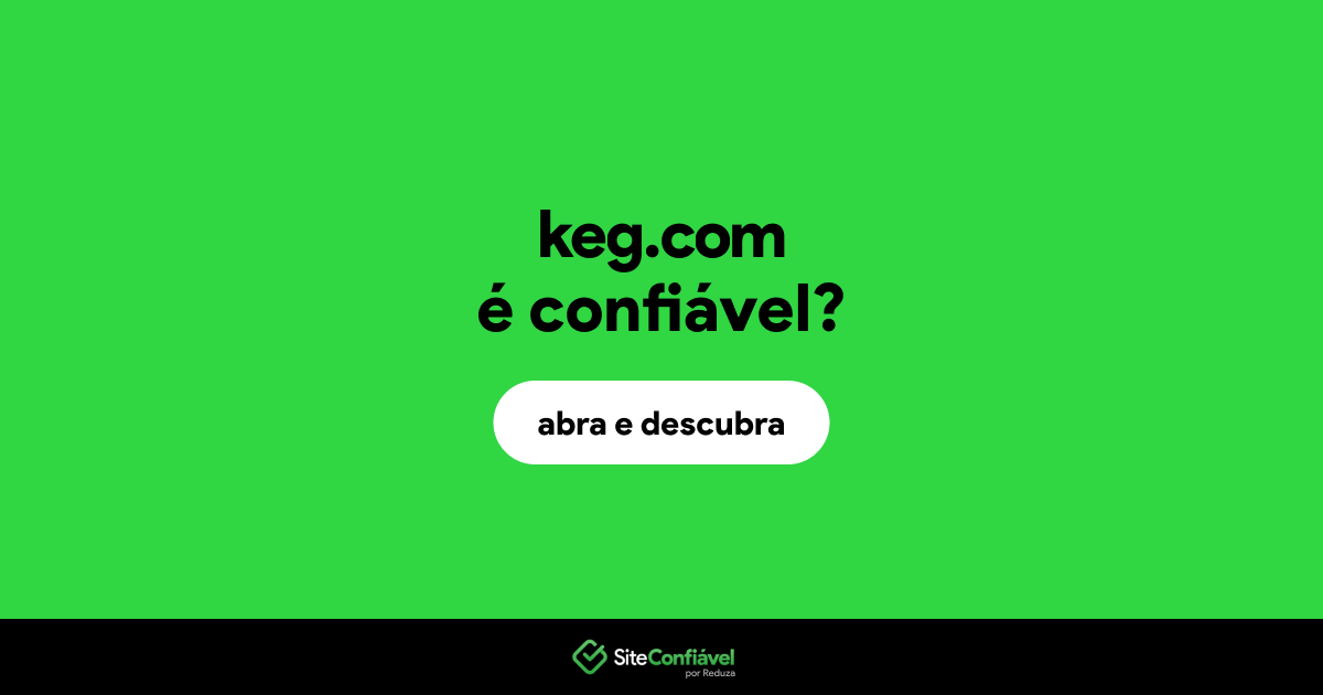 O site keg.com é confiável?