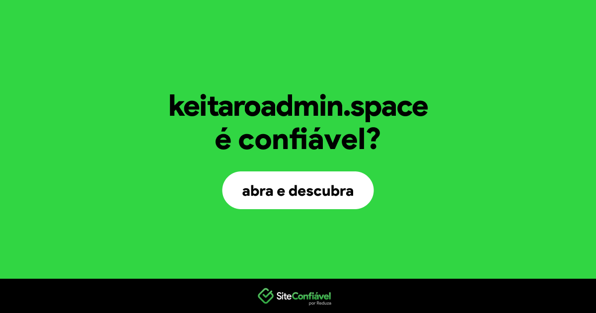 O site keitaroadmin.space é confiável?