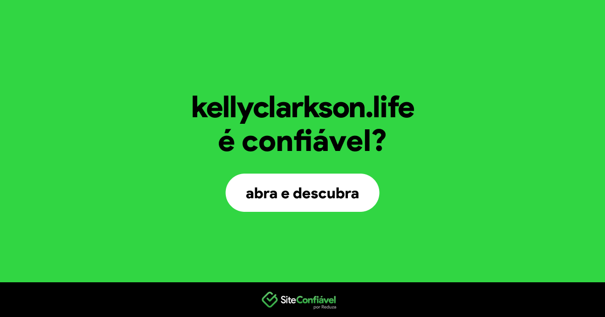 O site kellyclarkson.life é confiável?