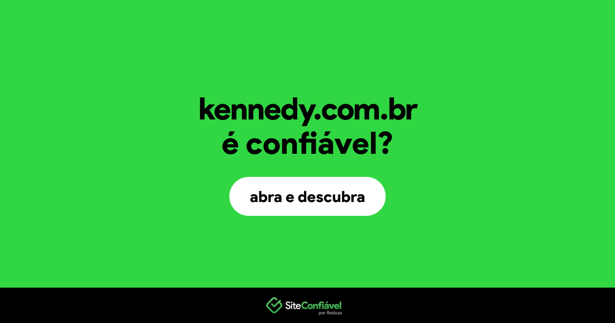 O site kennedy.com.br é confiável?