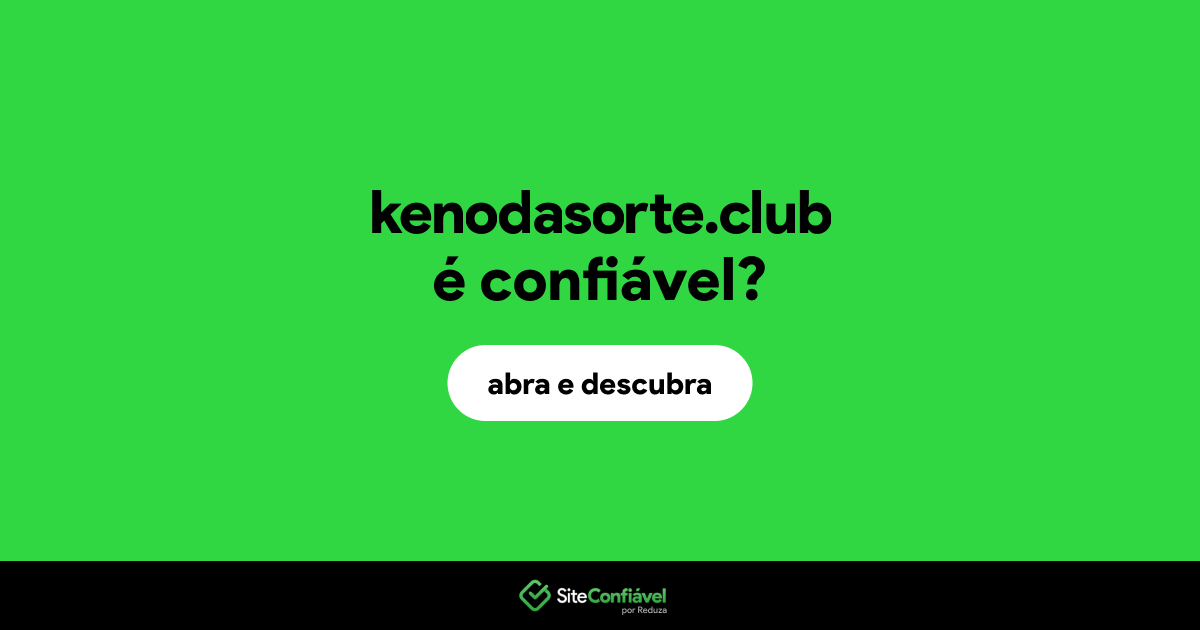 O site kenodasorte.club é confiável?