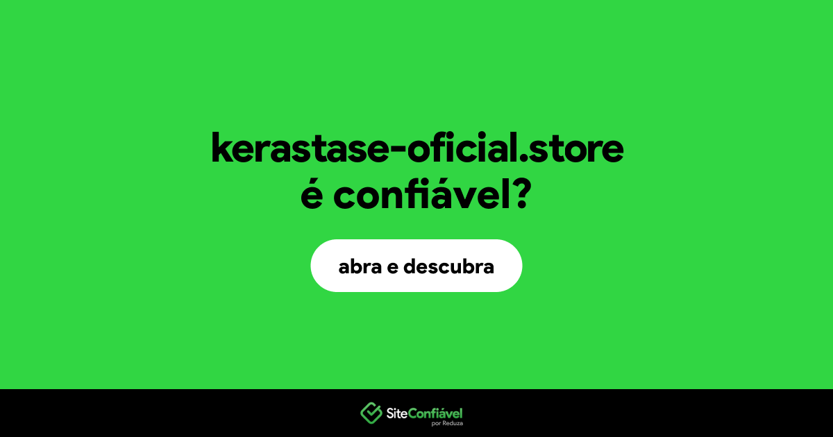 O site kerastase-oficial.store é confiável?