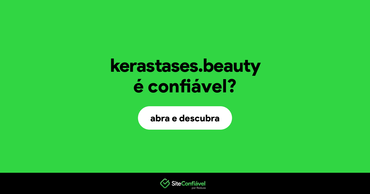 O site kerastases.beauty é confiável?