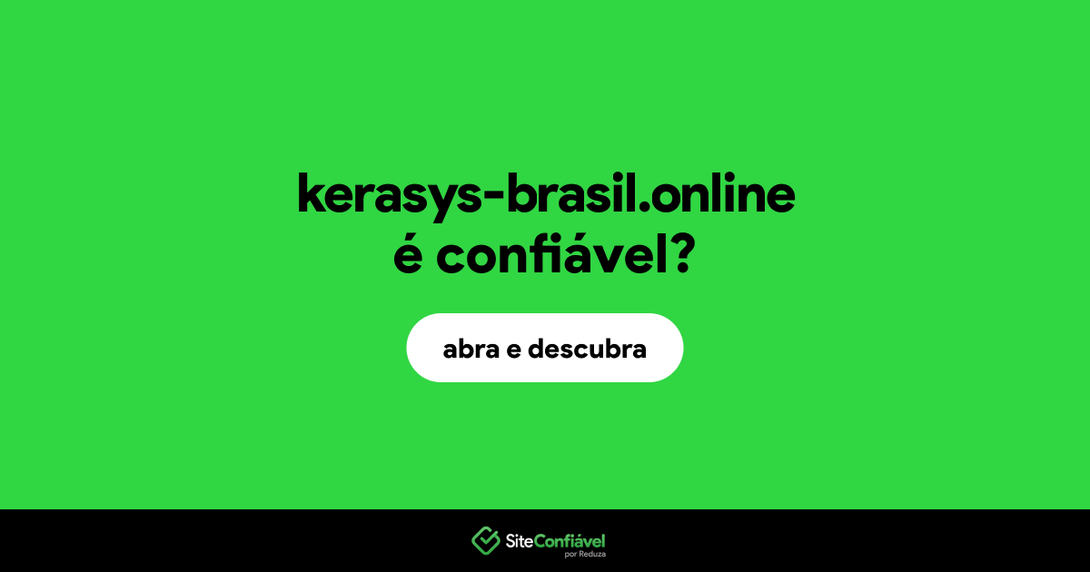 O site kerasys-brasil.online é confiável?