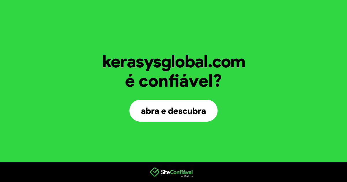 O site kerasysglobal.com é confiável?