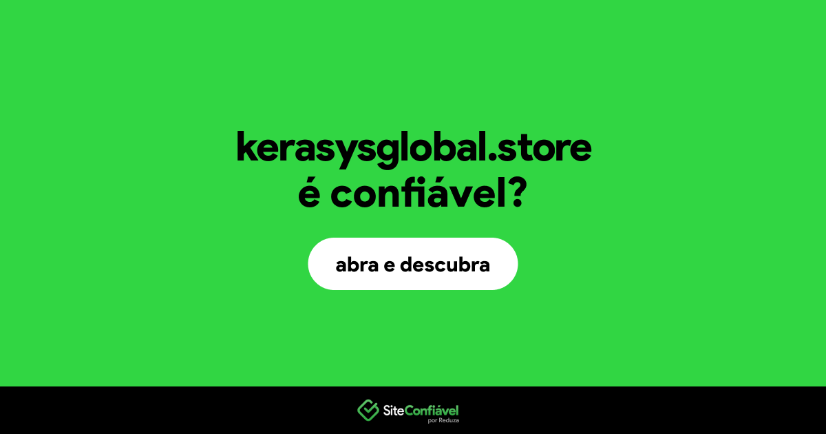 O site kerasysglobal.store é confiável?