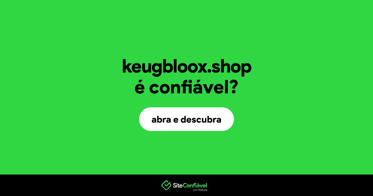 O site keugbloox.shop é confiável?