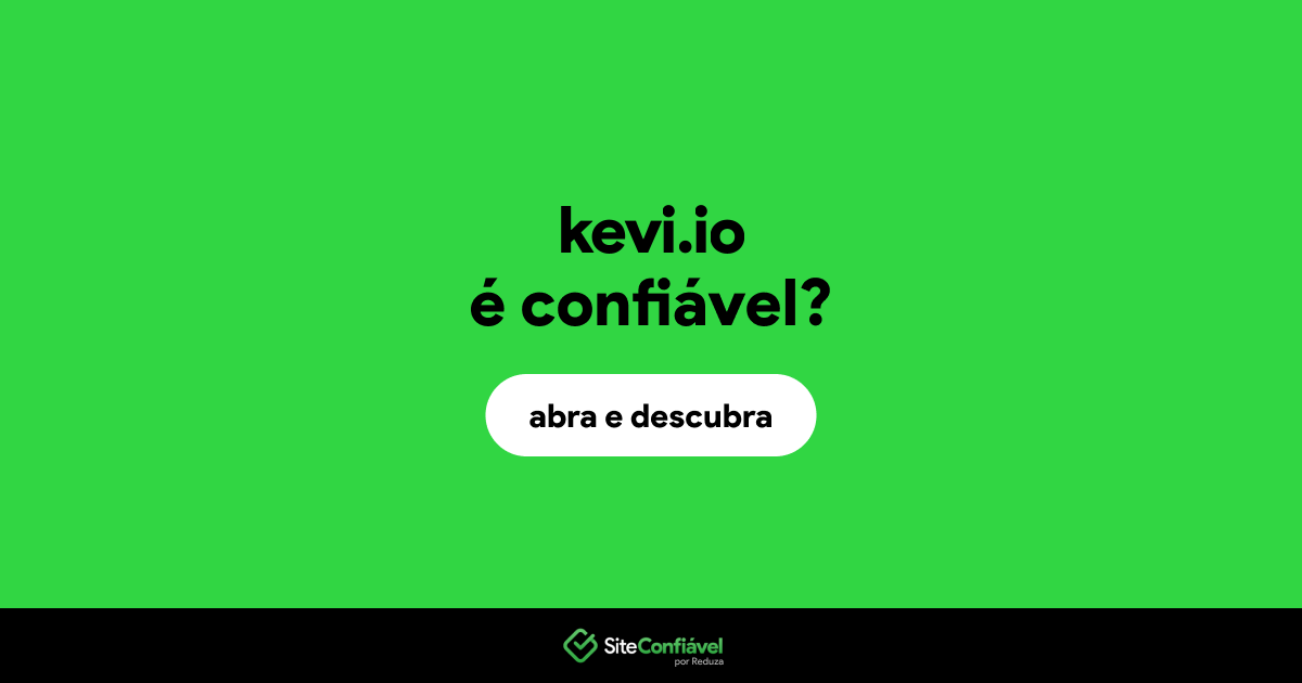 O site kevi.io é confiável?