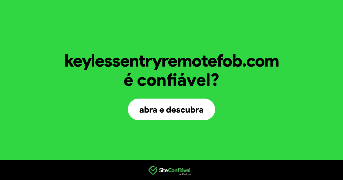 O site keylessentryremotefob.com é confiável?
