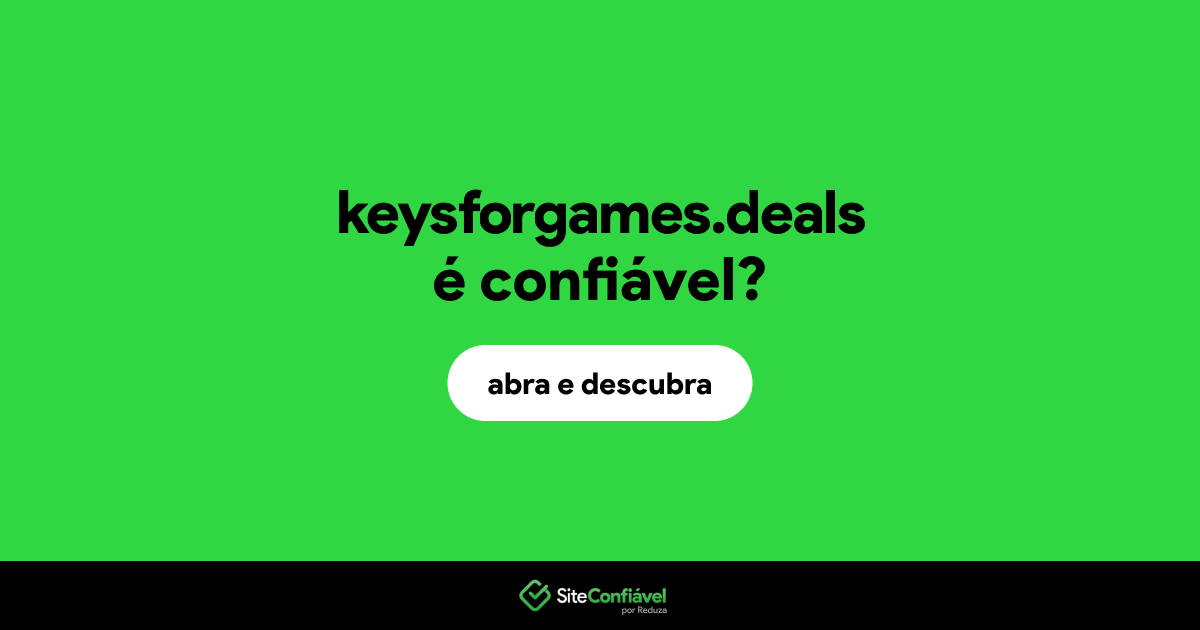 O site keysforgames.deals é confiável?