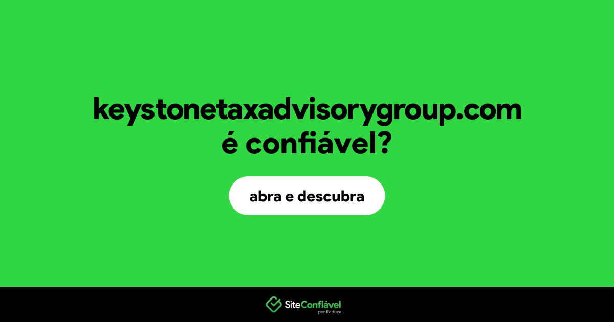 O site keystonetaxadvisorygroup.com é confiável?