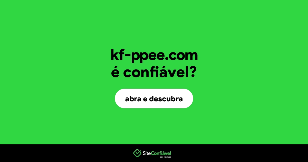 O site kf-ppee.com é confiável?