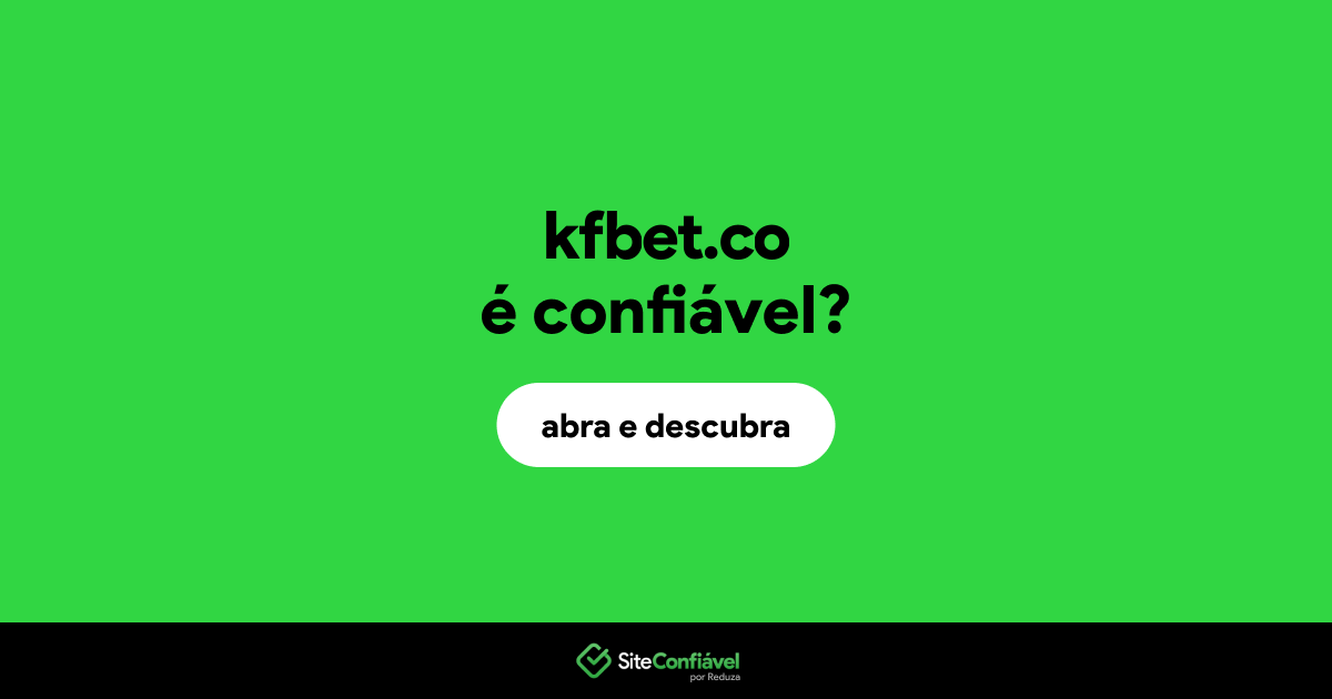 O site kfbet.co é confiável?