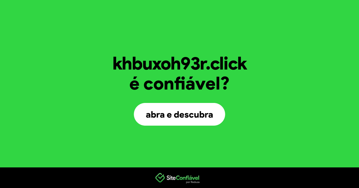 O site khbuxoh93r.click é confiável?