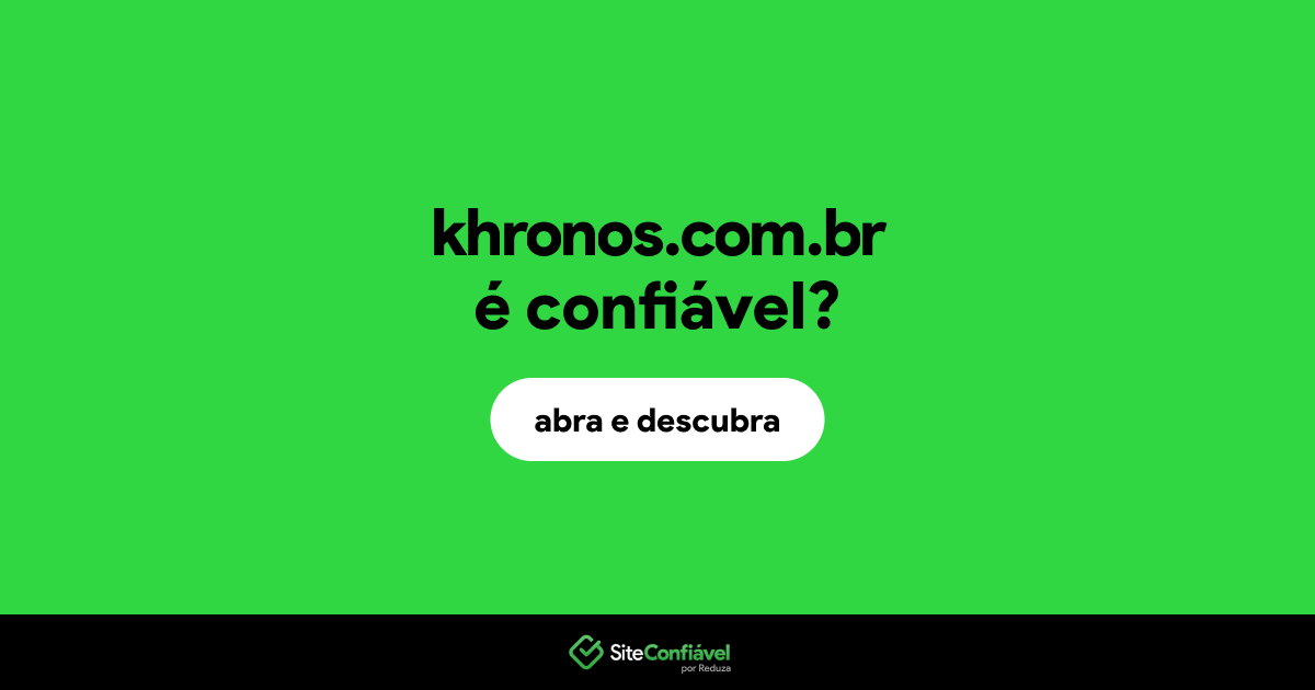 O site khronos.com.br é confiável?