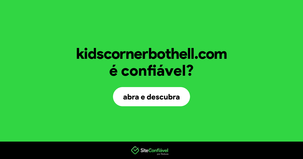 O site kidscornerbothell.com é confiável?