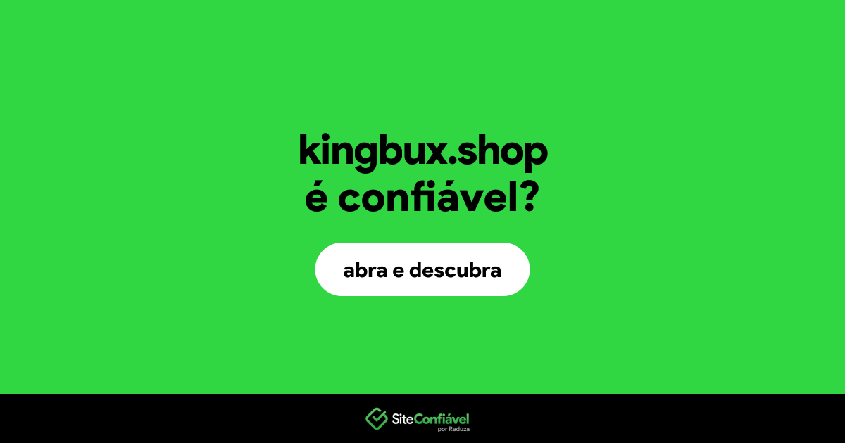 O site kingbux.shop é confiável?
