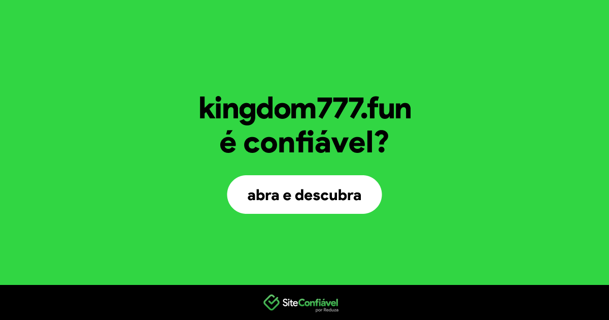 O site kingdom777.fun é confiável?