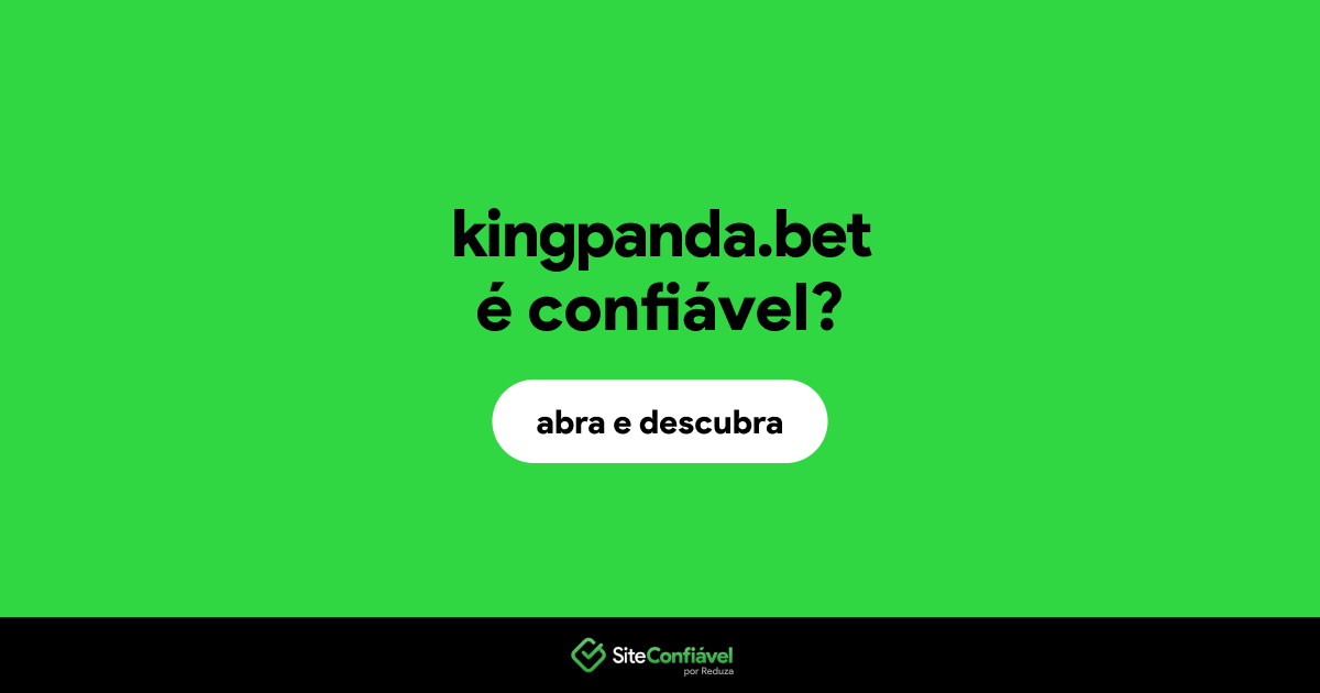 O site kingpanda.bet é confiável?