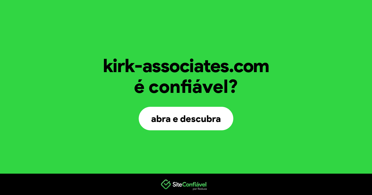O site kirk-associates.com é confiável?
